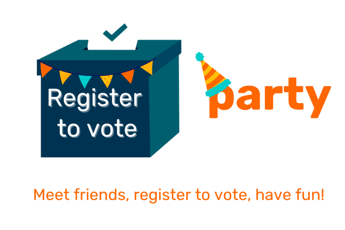 Host a Register To Vote party – My Vote My Voice